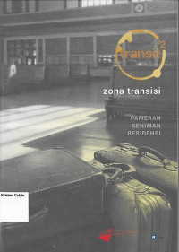 Image of Transit #2: Zona Transisi: Pameran Seniman Residensi