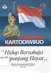 Image of Sukarni Kartodiwirjo: Hidup Bersahaja Sepanjang Hayat