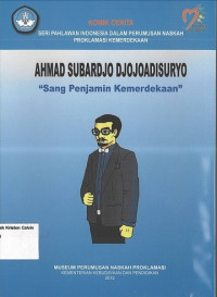 Image of Ahmad Subardjo Djojoadisuryo: Sang Penjamin Kemerdekaan