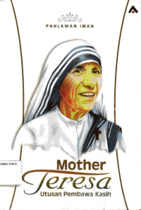 Image of Mother Teresa: Utusan Pembawa Kasih