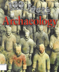 Image of Archaeology: 100 Facts