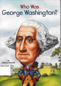 Image of Who Was George Washington