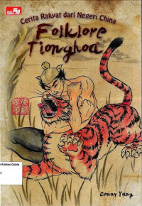 Image of Cerita Rakyat dari Negeri China: Folklore Tionghoa