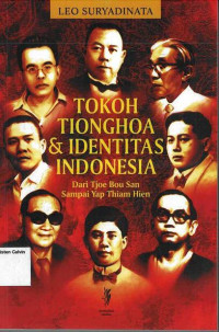 Image of Tokoh Tionghoa & Identitas Indonesia: Dari Tjoe Bou San sampai Yap Thiam Hien