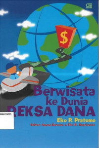 Image of Berwisata ke Dunia Reksa Dana