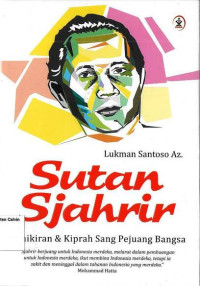 Image of Sutan Sjahrir: Pikiran dan Kiprah Sang Pejuang Bangsa