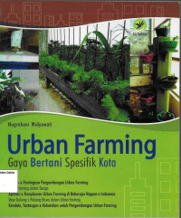 Image of Urban Farming: Gaya Bertani Spesifik Kota