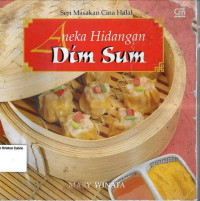Image of Aneka Hidangan Dim Sum: Seri Masakan Cina Halal