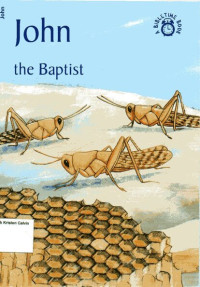 Image of John the Baptist: A Bible Time Book