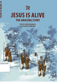Image of Jesus is Alive: The Amazing Story: Bible Wise