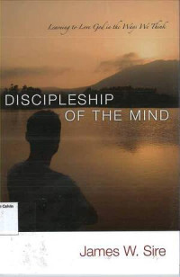 Image of Discipleship of the Mind: Learning to Love God in the Ways We Think