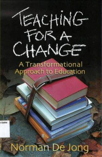 Image of Teaching for a Change: A Transformational Approach to Education