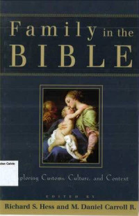 Image of Family in the Bible: Exploring Customs, Culture, and Context