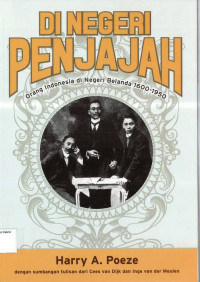 Image of Di Negeri Penjajah: Orang Indonesia di Negeri Belanda 1600- 1950