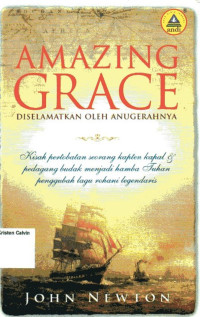 Image of Amazing Grace: Diselamatkan Oleh Anugerah-Nya