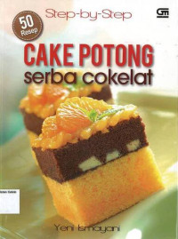 Image of Step by Step Cake Potong Serba Cokelat