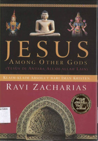 Image of YESUS DI ANTARA ALLAH-ALLAH LAIN : JESUS AMONG OTHER GODS