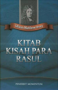 Image of Kitab Kisah Para Rasul: Tafsiran Matthew Henry