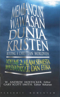 Image of Membangun Wawasan Dunia Kristen Volume #2: Alam Semesta, Masyarakat, dan Etika