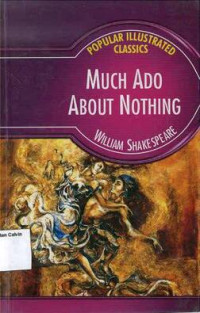 Image of Much Ado about Nothing: Popular Illustrated Classics