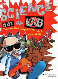 Image of Science Out of Lab: Ternyata Ilmu Pengetahuan Ada di Sebelahku!