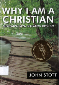Image of MENGAPA SAYA SEORANG KRISTEN : WHY I AM A CHRISTIAN