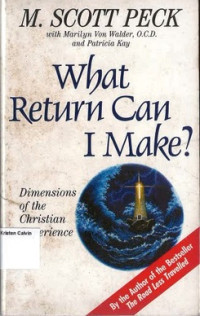 Image of What Return Can I Make: Dimensions of the Christian Experience