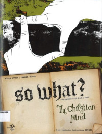Image of Christian Mind, The: So What, Show Me Jesus Youth