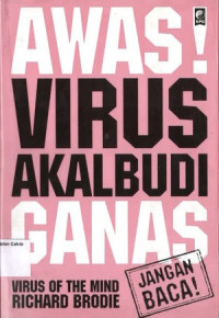 Image of Awas Virus Akalbudi Ganas: Virus of the Mind