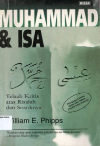 Image of Muhammad & Isa: Telaah Kritis atas Risalah dan Sosoknya