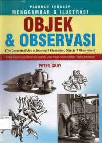 Image of Objek & Observasi: Panduan Lengkap Menggambar & Ilustrasi