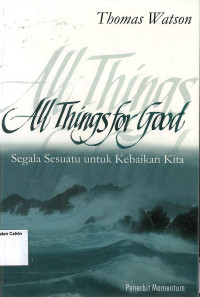 Image of Segala Sesuatu untuk Kebaikan Kita (All Things for Good)