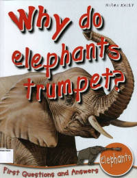 Image of Why do Elephants Trumpet?