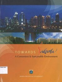 Image of Towards Jakarta: A Convenient & Sustainable Environment