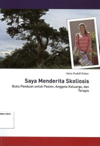 Image of Saya Menderita Skoliosis: Buku Panduan untuk Pasien, Anggota Keluarga dan Terapis