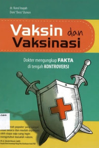 Image of Vaksin dan Vaksinasi: Dokter Mengungkap Fakta di Tengah Kontroversi