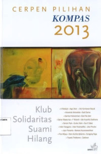 Image of Klub Solidaritas Suami Hilang: Cerpen Pilihan Kompas 2013