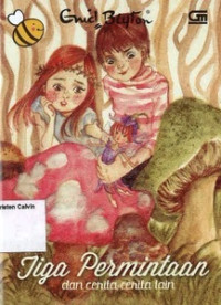 Image of Tiga Permintaan dan Cerita-cerita Lain