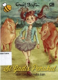 Image of Si Gadis Penakut dan Cerita-cerita Lain