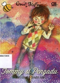 Image of Tommy Si Pengadu dan Cerita-cerita Lain