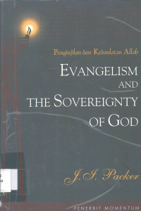 Image of Evangelism and the Sovereignty of God: Penginjilan dan Kedaulatan Allah