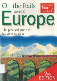 Image of On the Rails around Europe: The Practical Guide to Holidays by Train