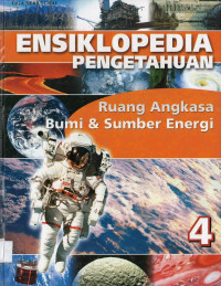 Image of #4 Ensiklopedia Pengetahuan Ruang Angkasa Bumi & Sumber Energi
