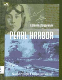 Image of Kisah yang Terlewatkan: Pearl Harbor