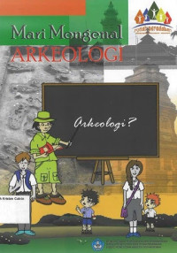 Image of Mari Mengenal Arkeologi