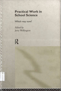 Image of Practical Work in School Science: Which way now?