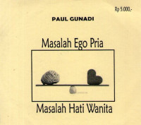 Image of Masalah Ego Pria, Masalah Hati Wanita