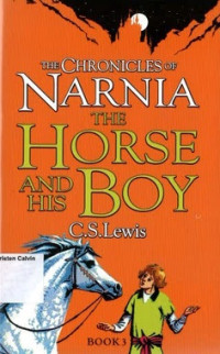 Image of Horse and His Boy, The: The Chronicles of Narnia Book 3