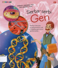 Image of Serba-Serbi Gen: Serba-Serbi Tubuh Manusia