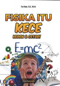 Image of Fisika itu Kece: Keren & Cetar